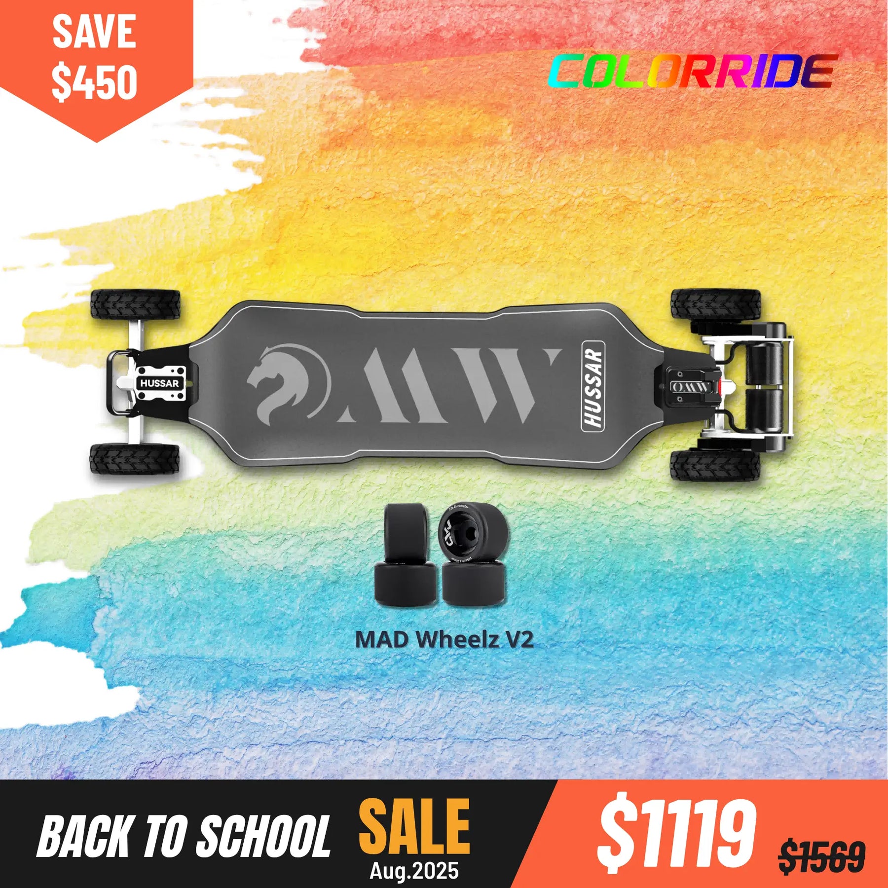 Hussar electric skateboard with 2IN1 (150mm Pneumatic wheels & 105 Mad Wheelz V2 on a colorful watercolor background, featuring a back to school sale