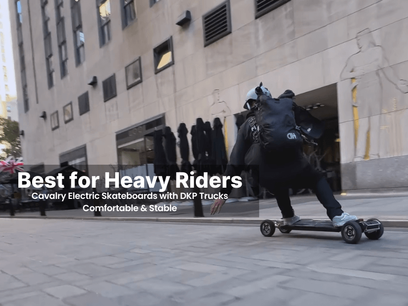 Cavalry electric skateboard with CNC DKP trucks, best for heavy riders